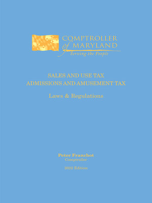 cover image of Maryland Sales and Use Tax/Admissions and Amusement Tax Laws and Regulations